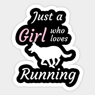 Just a girl who loves running Sticker